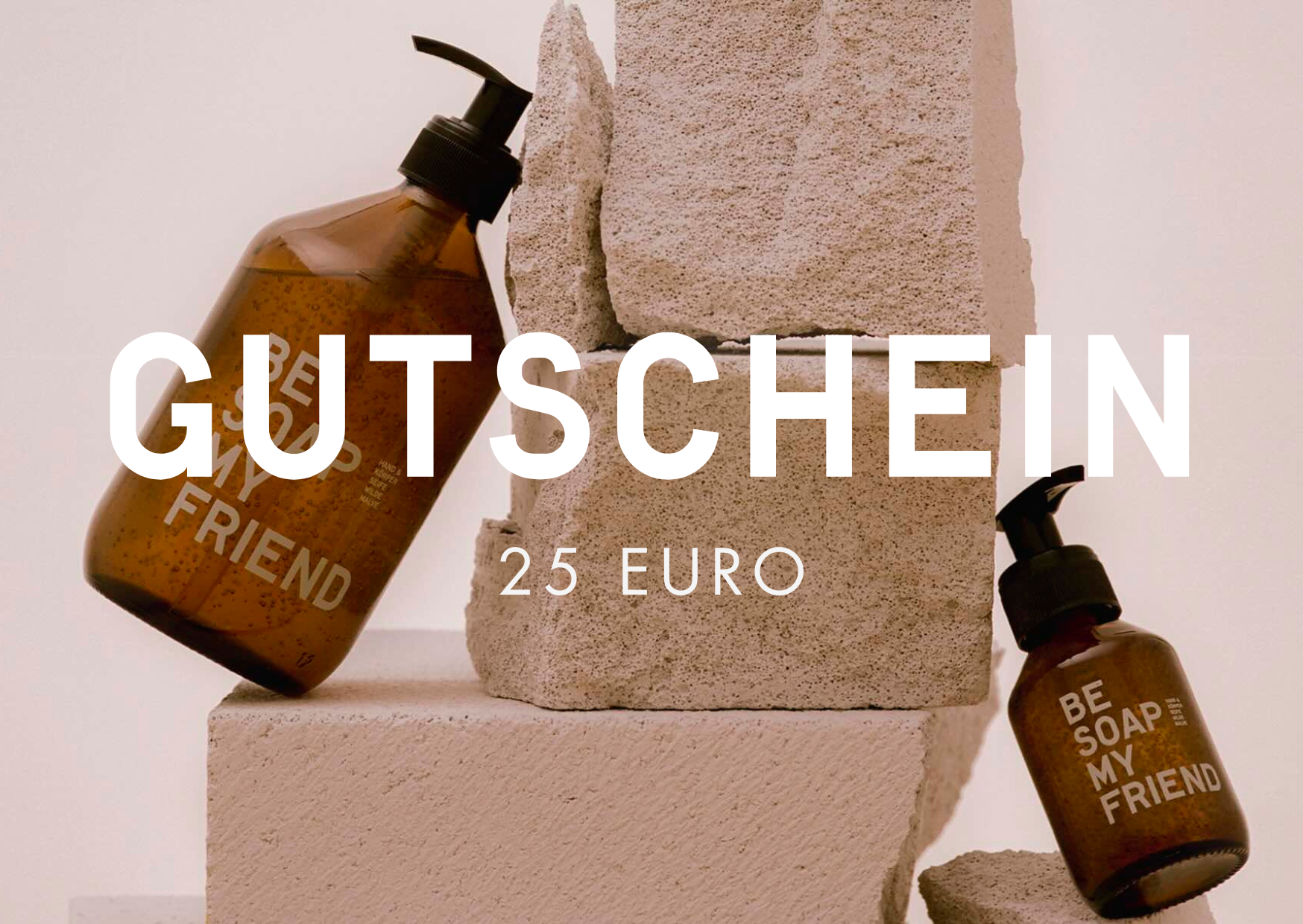 BE [...] MY FRIEND Gutschein